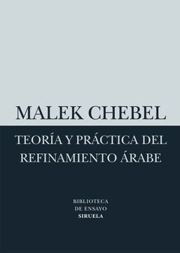 TEORIA Y PRACTICA DEL REFINAMIENTO ARABE
