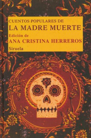 CUENTOS POPULARES DE LA MADRE MUERTE