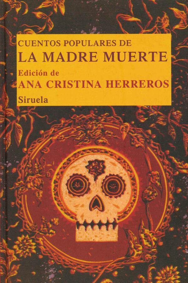 CUENTOS POPULARES DE LA MADRE MUERTE
