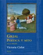 GRIAL POETICA Y MITO (SIGLOS XII - XV)