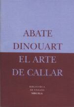 ARTE DE CALLAR, EL