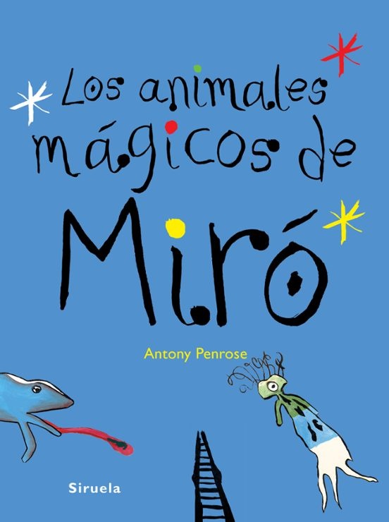 ANIMALES MAGICOS DE MIRO LOS