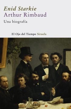 ARTHUR RIMBAUD  UNA BIOGRAFIA