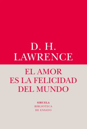 AMOR ES LA FELICIDAD DEL MUNDO,EL