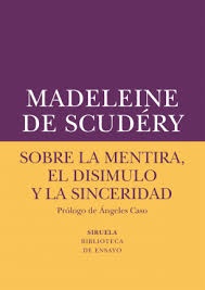 SOBRE LA MENTIRA EL DISIMULO Y LA SINCERIDAD