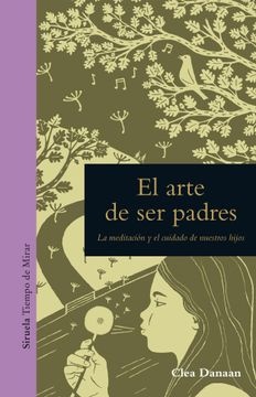 F ARTE DE SER PADRES EL