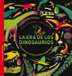 F ERA DE LOS DINOSAURIOS LA