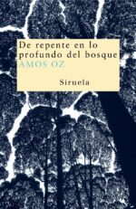 DE REPENTE EN LO PROFUNDO DEL BOSQUE ( N.ED. )