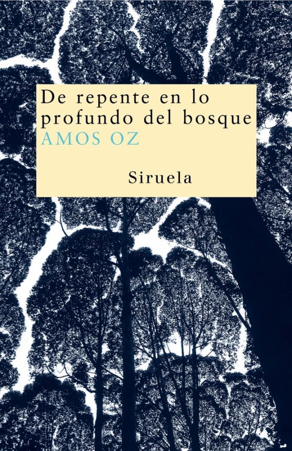 DE REPENTE EN LO PROFUNDO DEL BOSQUE ( N.ED. )