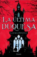 ULTIMA DUQUESA LA
