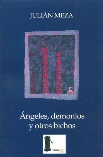 F ANGELES, DEMONIOS Y OTROS