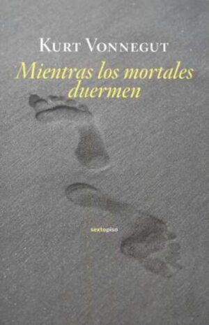 MIENTRAS LOS MORTALES DUERMEN