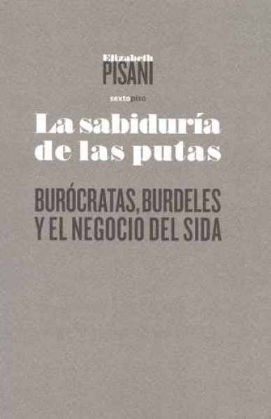 F SABIDURIA DE LAS PUTAS, LA