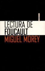 F LECTURA DE FOUCAULT