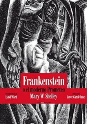 FRANKENSTEIN O EL MODERNO PROMETEO