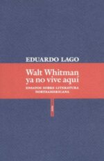 WALT WHITMAN YA NO VIVE AQUI