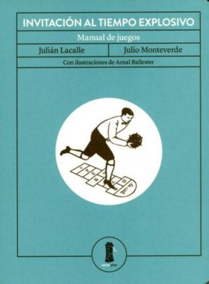 F INVITACION AL TIEMPO EXPLOSIVO MANUAL DE JUEGOS