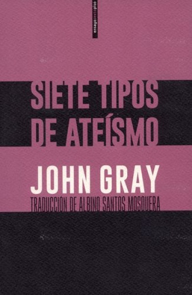 SIETE TIPOS DE ATEISMO