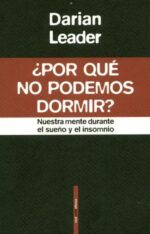 POR QUE NO PODEMOS DORMIR