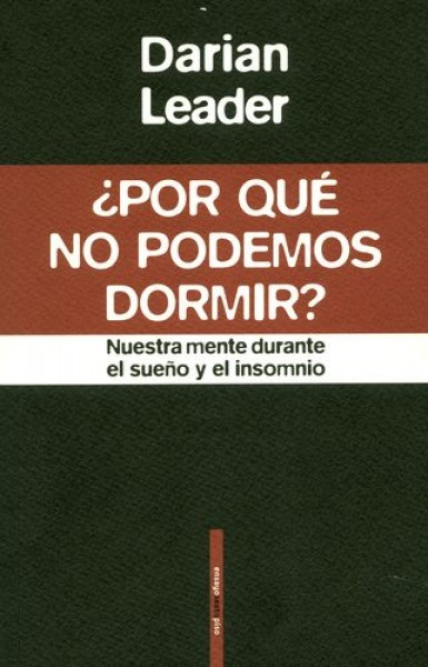 POR QUE NO PODEMOS DORMIR