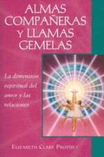 ALMAS COMPAÑERAS Y LLAMAS GEMELAS