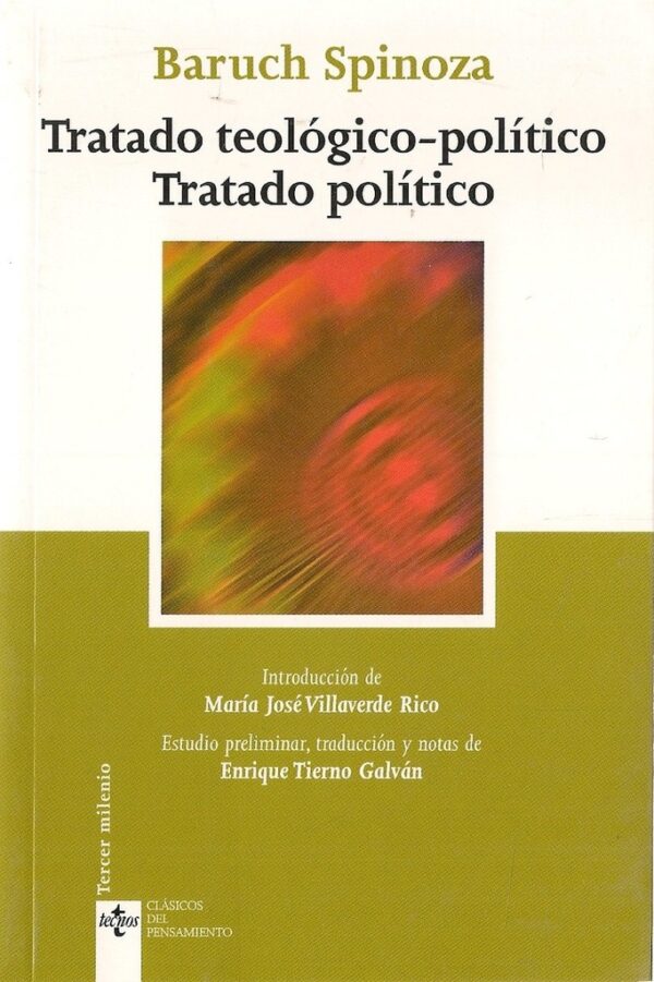 TRATADO TEOLOGICO-POLITICO. TRATADO POLITICO