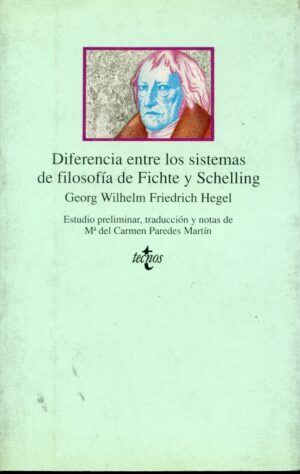 DIFERENCIA ENTRE LOS SISTEMAS DE FILOSOFIA DE FICHTE Y SCHELLING