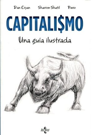 CAPITALISMO UNA GUIA ILUSTRADA