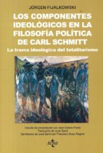 COMPONENTES IDEOLOGICOS EN LA FILOSOFIA POLITICA DE CARL SCHMITT LOS