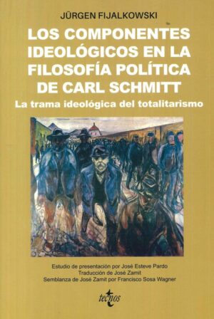 COMPONENTES IDEOLOGICOS EN LA FILOSOFIA POLITICA DE CARL SCHMITT LOS