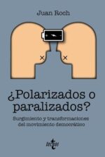 ¿POLARIZADOS O PARALIZADOS?