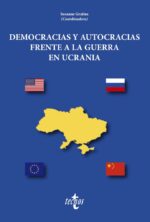DEMOCRACIAS Y AUTOCRACIAS FRENTE A LA GUERRA DE UCRANIA