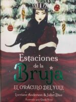 ESTACIONES DE LA BRUJA. EL ORACULO DEL YULE (LIBRO+CARTAS)