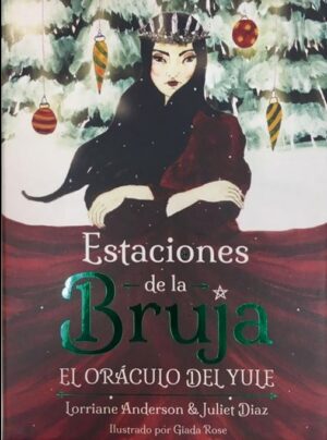 ESTACIONES DE LA BRUJA. EL ORACULO DEL YULE (LIBRO+CARTAS)