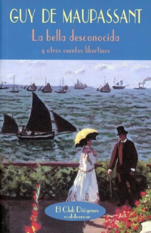 BELLA DESCONOCIDA, LA