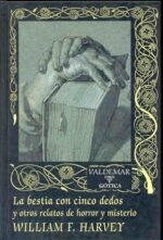 BESTIA CON CINCO DEDOS, LA GOTICA