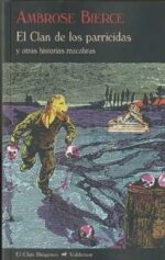 CLAN DE LOS PARRICIDAS, EL