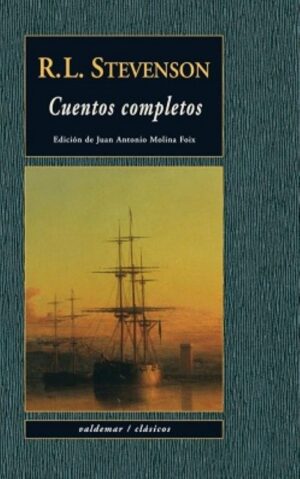 CUENTOS COMPLETOS DE ROBERT LOUIS STEVENSON