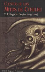 CUENTOS DE LOS MITOS DE CTHULHU  (VOL 2)