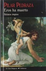 EROS HA MUERTO