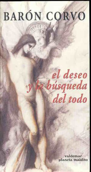 DESEO Y LA BUSQUEDA DEL TODO EL