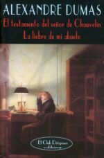 TESTAMENTO DEL SEÑOR CHAUVELIN - LA LIEBRE DE MI ABUELO