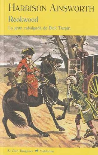 ROOKWOOD: LA GRAN CABALGATA DE DICK TURPIN