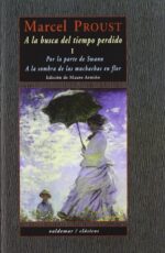 A LA BUSCA DEL TIEMPO PERDIDO (VOL. I)