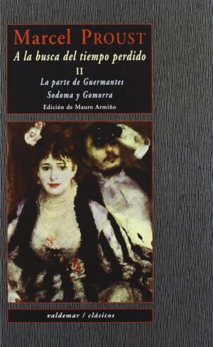 A LA BUSCA DEL TIEMPO PERDIDO ( VOL. II )