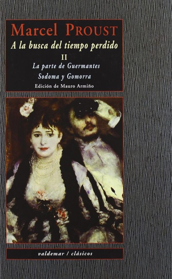 A LA BUSCA DEL TIEMPO PERDIDO ( VOL. II )