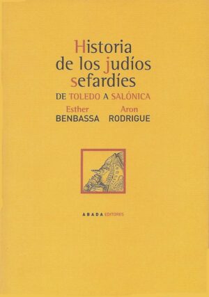HISTORIA DE LOS JUDÍOS SEFARDÍES
