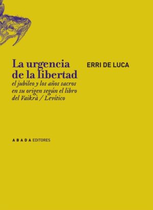 LA URGENCIA DE LA LIBERTAD