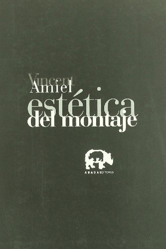 LA ESTÉTICA DEL MONTAJE