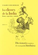 LOS DIOSES DE LA INDIA